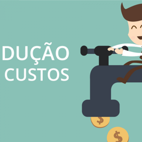 5 DICAS ESSÊNCIAS PARA CORTA CUSTOS NA SUA EMPRESA.